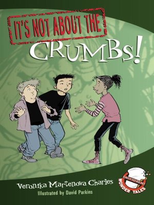 cover image of It's Not about the Crumbs!